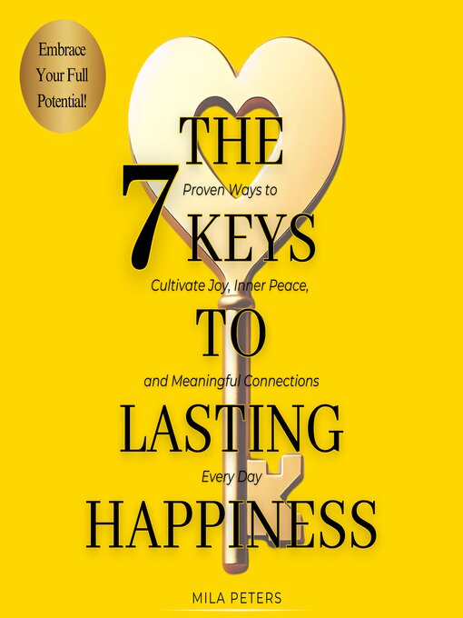 Title details for The 7 Keys to Lasting Happiness by Mila Peters - Available